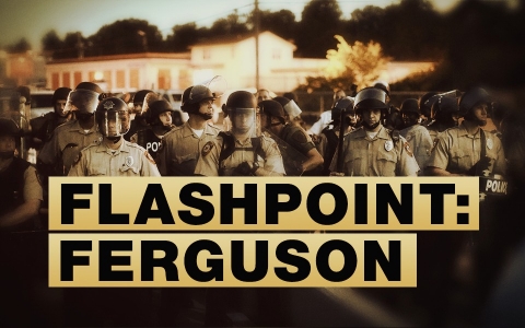Ferguson Flashpoint