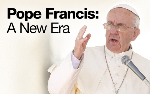 Thumbnail image for Pope Francis: A New Era